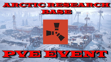 Arctic Research Base PvE Event Walkthrough | Rust