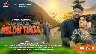 HORASI KHALI KHALI NELO TINJ AA / SOMAY / SALONI / G . SOREN / NIRMALA / NEW SANTHALI VIDEO 2025