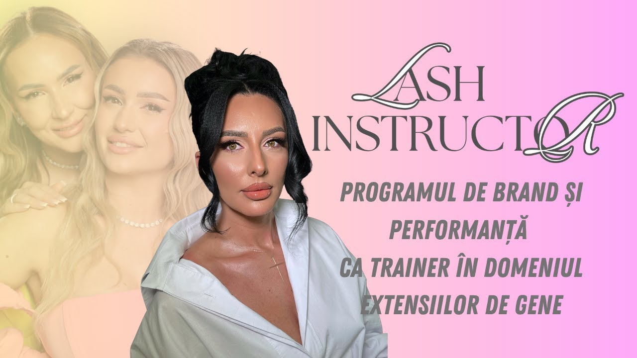Lash Instructor - Ana Maria ASIMINEI