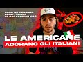 Essere ITALIANO in USA è STUPENDO // Cosa ne pensano di noi?