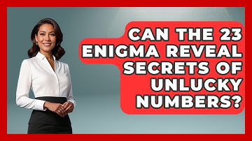 Can The 23 Enigma Reveal Secrets Of Unlucky Numbers? | The Numbers Channel News