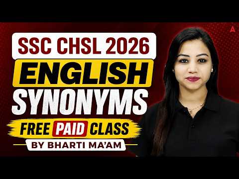 SSC CHSL 2026 | SSC CHSL English Classes | Synonyms | Demo Class | By Bharti Mam