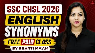 SSC CHSL 2026 English Synonyms Masterclass Free and Paid Course Content