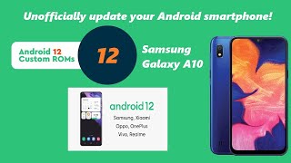 Android 12 Unofficiall Rom for Samsung Galaxy A10