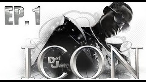 DEF JAM ICON EP. 1 PLAYA CREATION