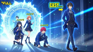 When EVERYONE's Power In Magic Academy COMBINED Is Only 0.001% Of His Strength! - Manhwa Recap