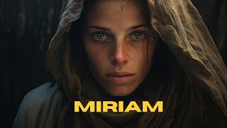 Why Miriam's Story Is A WARNING For All Christians Today