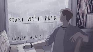 " START WITH PAIN " 🍃 Chill Lofi Beats