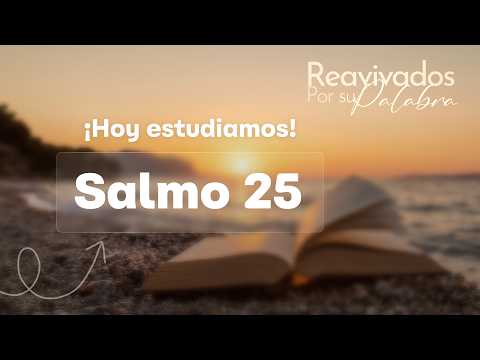 "GOD FORGIVES YOU" - Psalm 25 | Revived by His Word #RPSP | 2026