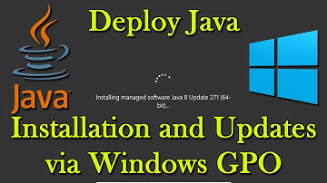 Deploy Java Installation and Updates via Windows GPO