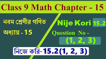 wbbse Class 9 maths Nije Kori 15.2 Question 1,2,3 | নিজে করি 15.2 | Chapter 15 in Bengali