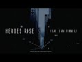 "Heroes Rise" (feat. Sam Tinnesz) // Produced by Tommee Profitt