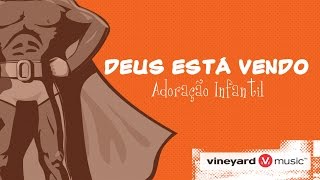 Deus está vendo | Vineyard Infantil