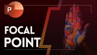 Focal Point Slide with interesting cuts in PowerPoint ✔