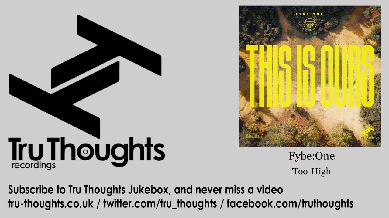 Fybe:One - Too High