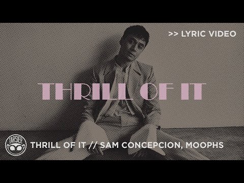 Sam Concepcion & Moophs - Thrill of It