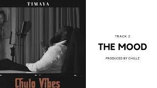 The Mood - Timaya (Chulo Vibes) Oficcial Audio