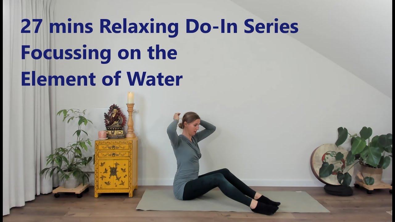 Water Element Do-In | 27 Min Bladder & Kidney Meridian Flow