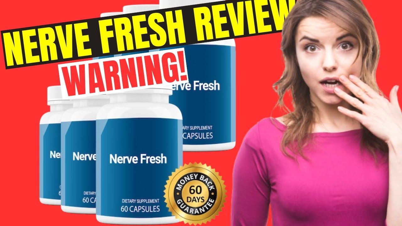 NERVE FRESH – 🚨BIG WARNING🚨 – NERVE FRESH SUPPLEMENT REVIEW – WORTH IT?