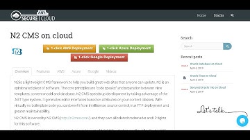 Secured N2 CMS on Windows 2008 R2  Deploy on Azure , AWS and Google Cloud Platform.