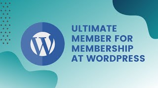 Ultimate Member Plugin Bangla Tutorial - Wordpress Membership Membership Website