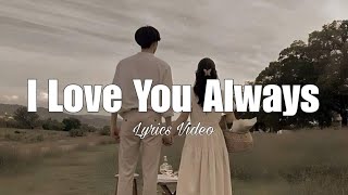 I Love You Always | Romantic Love Song | Lyrics Video | UnknownVoice 