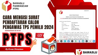 Cara Mengisi Surat Pendaftaran Calon Pengawas TPS Pemilu 2024