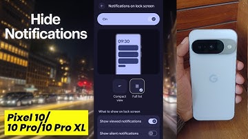 How to Hide Notification on Lock Screen in Google Pixel 10, 10 Pro, 10 Pro XL