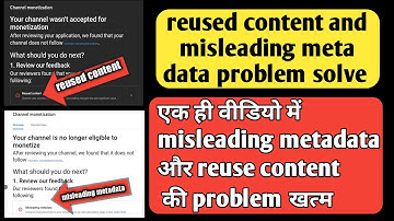 reuse content problem solve ।misleading metadata problem