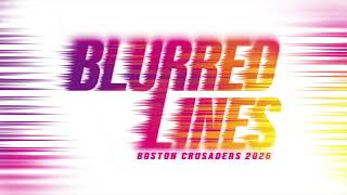 Boston Crusaders 2026 Blurred Lines - High Quality Audio Recording