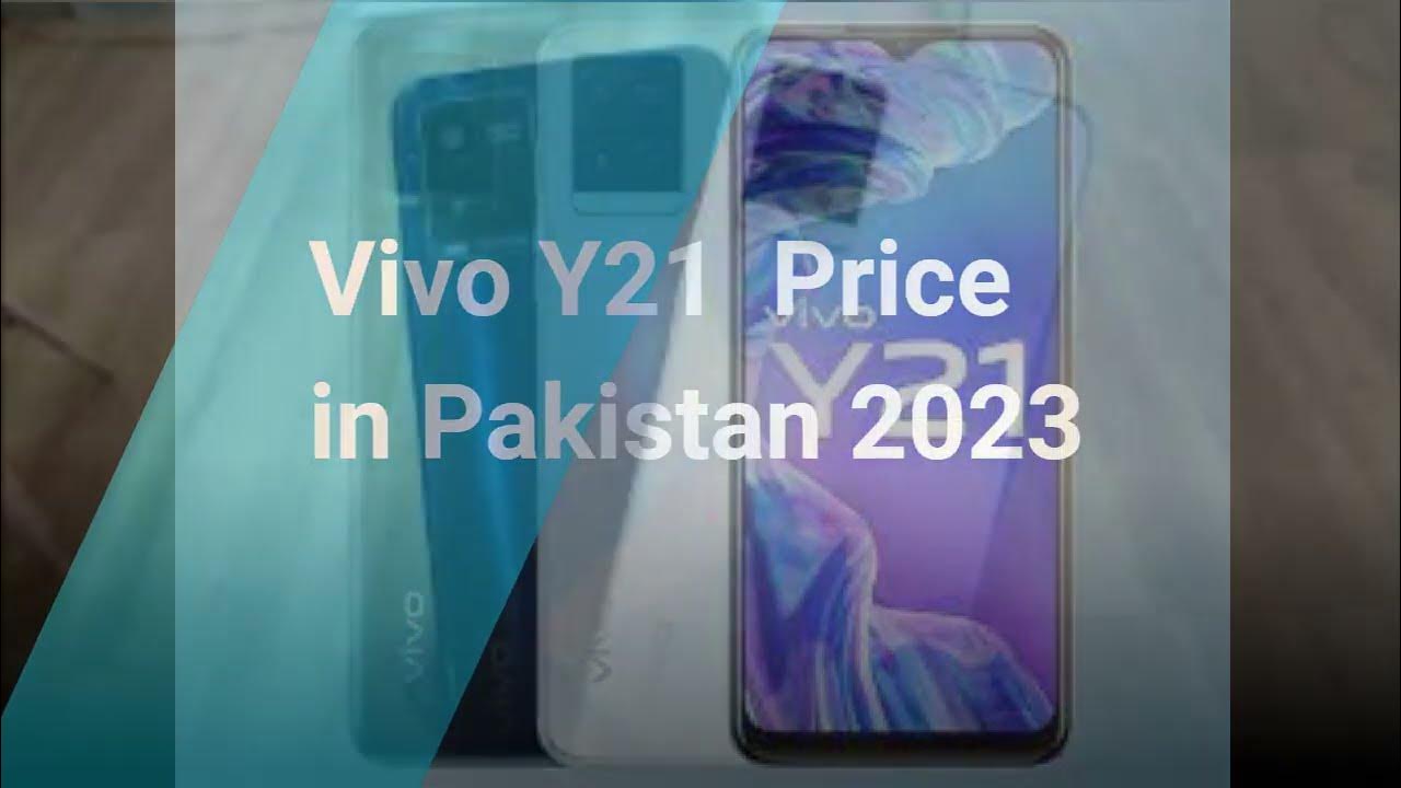 Vivo Y21 Price in Pakistan /vivo Y21 Mobile Phone Specs and Prices