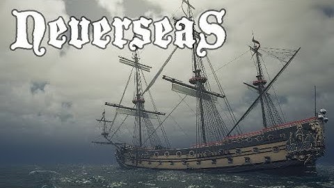 [Devlog] Dive into Neverseas: Development Early Ship Boarding Test