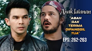 KURANG AJAR! Abah Marah Besar Sama Geng Black Cobra | ANAK JALANAN | EPS 262-263 (5/7)