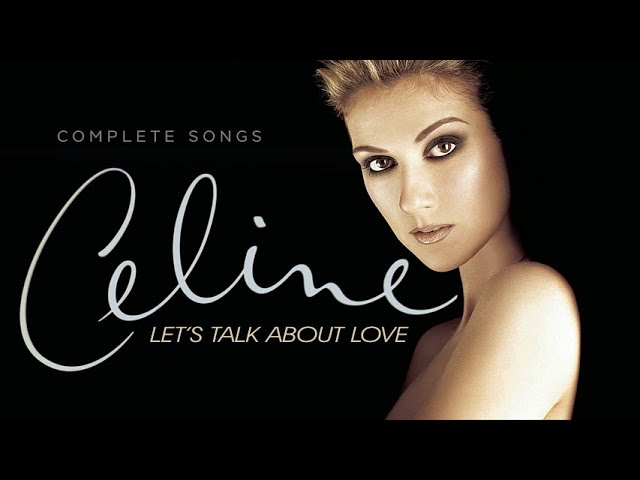 Celine Dion - Let's Talk About Love (Complete Album Songs) class=