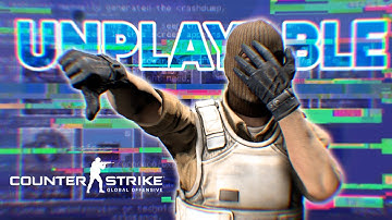 CS:GO is Literally Unplayable