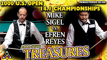 Captain Hook vs the GOAT: Mike SIGEL vs Efren REYES - 2000 17th U.S. OPEN 14.1 CHAMPIONSHIPS.