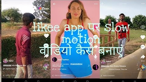 How to make Likee app slow motion vedio
