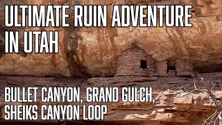 Ultimate Ruin Adventure in Utah  Bullet Canyon, Grand Gulch, Sheiks Canyon Loop | Hikervlog