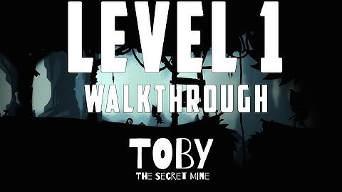 Toby: The Secret Mine Walkthrough Level 1 (Xbox HD 60fps No Commentary)