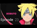 Boruto episode 23 English dub - Full HD