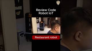 Review code Robot IoT-Restaurant
