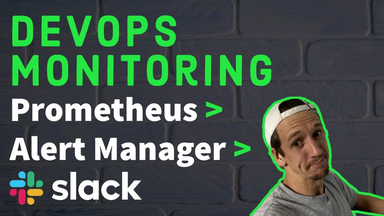 DevOps Monitoring - Prometheus, Alert Manager, Kubernetes, and Sending ...