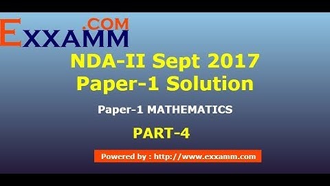 NDA 2 2017 Paper 1 Maths solution Sept 10 - Part 4