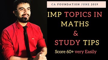 CA Foundation Maths IMP Topics for June 2018 | Maths Tips for CA Foundation June 2019 Exam
