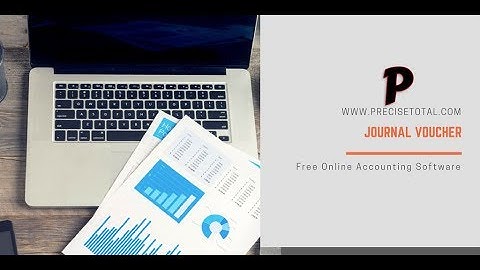 How to Pass Journal Entries Transaction in free online accounting software  precisetotal