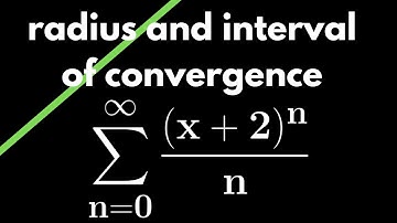 Sequences and Series | Radius and Interval of Convergence of a Power Series: Example 2