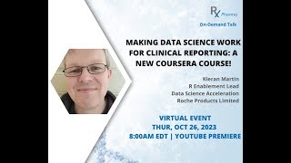 Making Data Science Work for Clinical Reporting: A new Coursera course