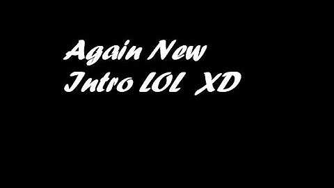 Another New Intro LOL - Created using Flixpress.com