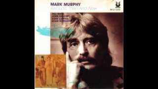 The Night We Called It A Day &amp; There&#39;s No You -  Mark Murphy