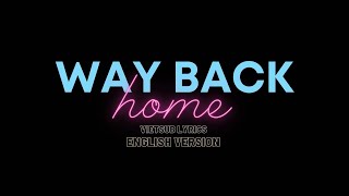 [Vietsub+Lyrics] Way Back Home (English Version) | Học tiếng Anh qua bài hát | Scots English